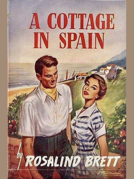 A Cottage In Spain first edition cover, Mills & Boon 1955