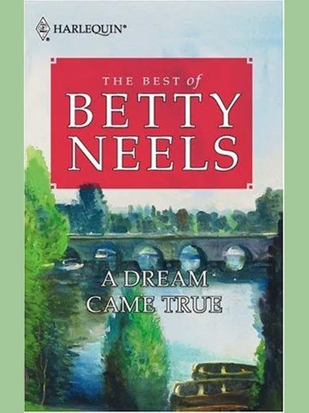 A Dream Came True, cover of another edition (the Mills & Boon 1982 cover is not yet photographed)