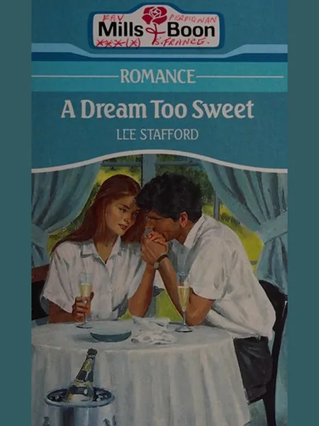 A Dream Too Sweet cover, Mills & Boon 1990