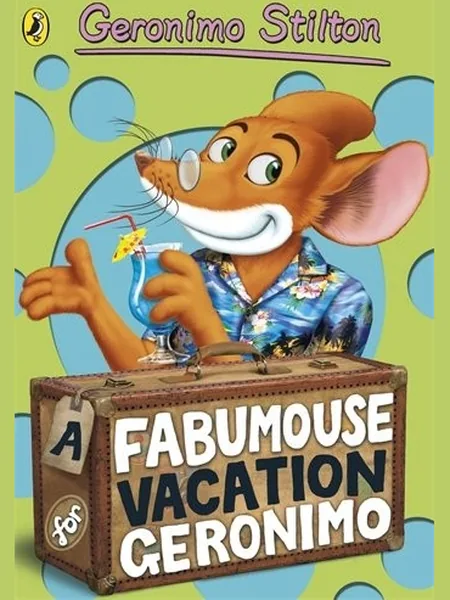 A Fabumouse Vacation for Geronimo cover