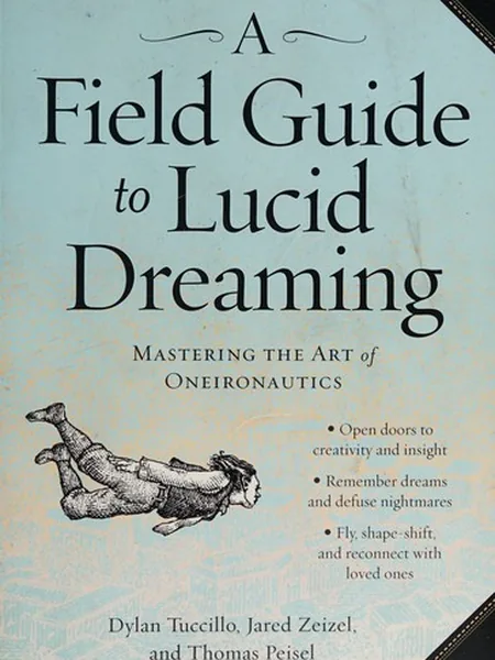 A Field Guide to Lucid Dreaming cover