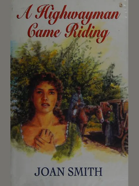 A Highwayman Came Riding cover