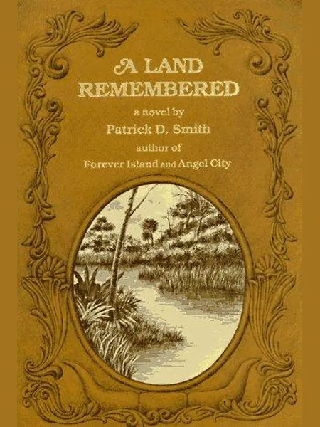 A Land Remembered first edition cover, Pineapple Press 1984