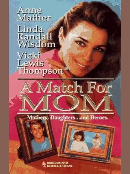A Match For Mom cover, Harlequin 1997