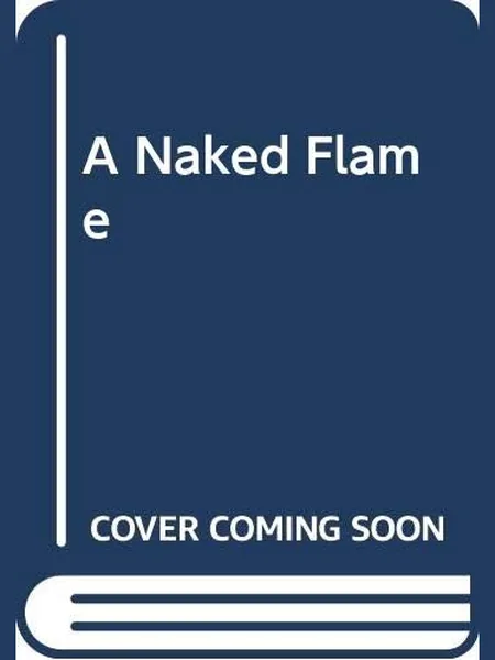 A Naked Flame cover, Mills & Boon 1984