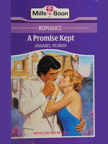 A Promise Kept cover, Mills & Boon 1987