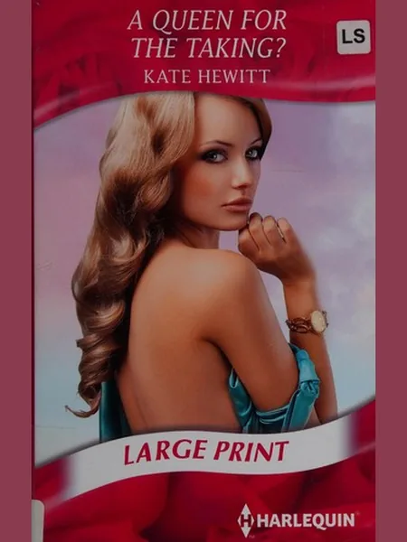 A Queen for the Taking? cover, Mills & Boon 2014