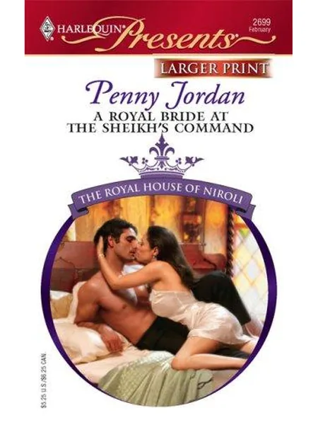 A Royal Bride at the Sheikh's Command cover, Harlequin 2008