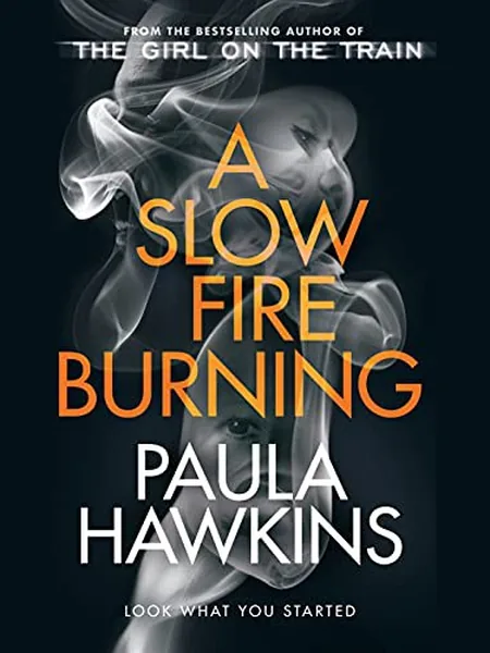 A Slow Fire Burning cover