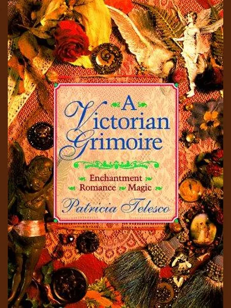 A Victorian Grimoire first edition cover, Llewellyn Publications 1992