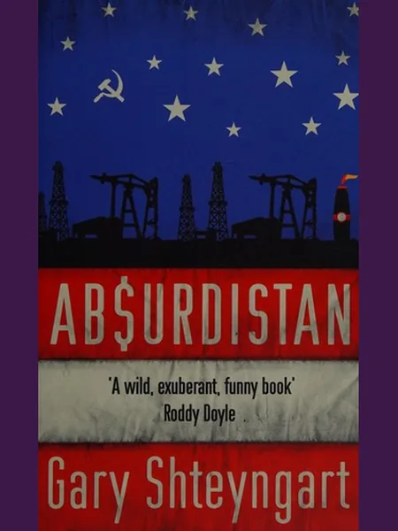 Absurdistan cover, Granta Books 2007