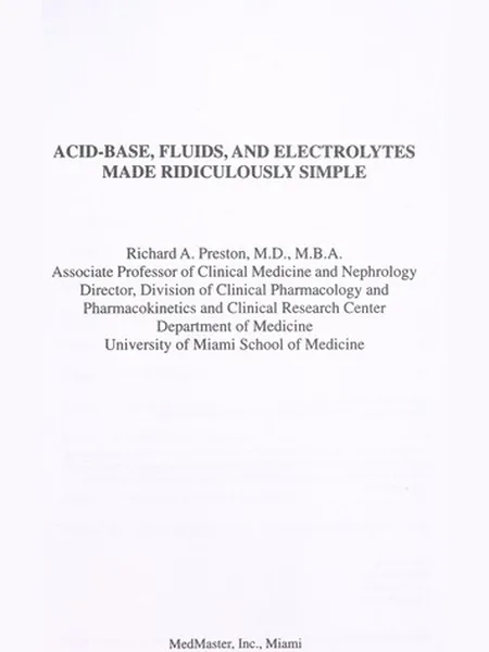 Acid-Base, Fluids and Electrolytes Made Ridiculously Simple cover