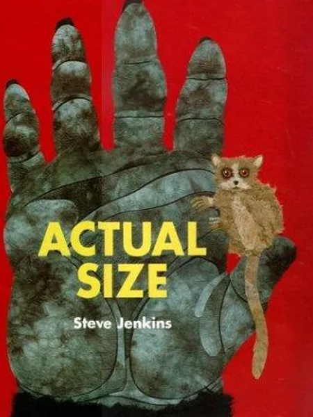 Actual Size first edition cover, Houghton Mifflin 2004