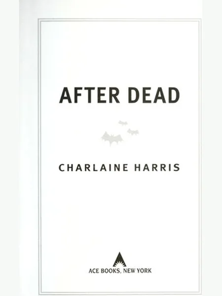 After Dead, cover of another edition (the Gollancz 2013 cover is not yet photographed)