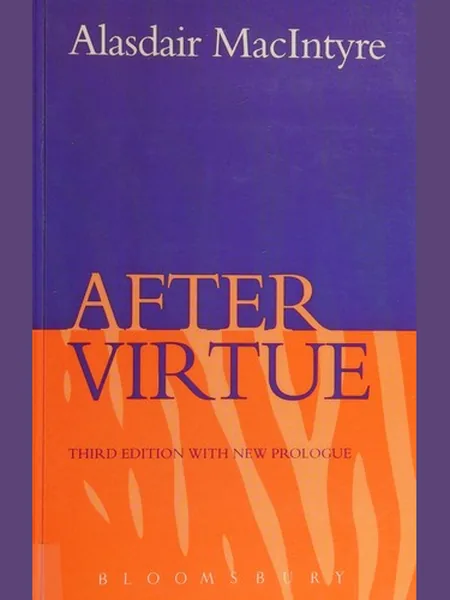 After Virtue, cover of another edition (the Duckworth 1981 cover is not yet photographed)