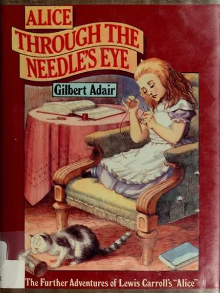 Alice Through the Needle's Eye, cover of another edition (the Macmillan 1984 cover is not yet photographed)