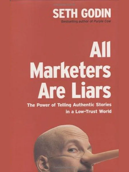 All Marketers Are Liars first edition cover, Portfolio Hardcover 2005