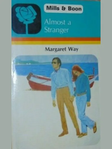 Almost a Stranger cover, Mills & Boon 1984