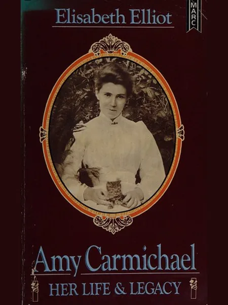 Amy Carmichael first edition cover, MARC 1988