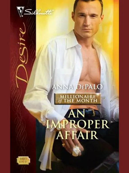 An Improper Affair first edition cover, Silhouette 2007