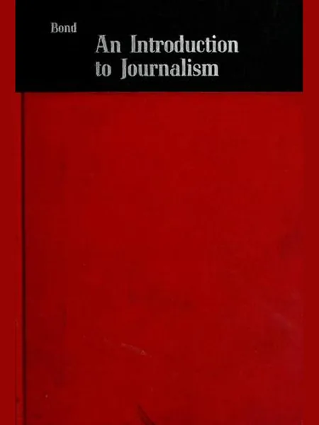 An Introduction to Journalism first edition cover, Macmillan 1961
