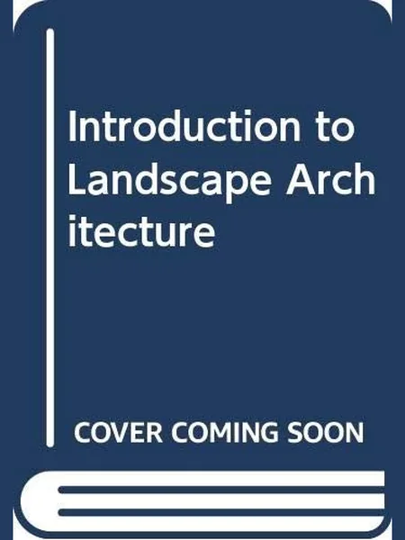 An Introduction to Landscape Architecture cover