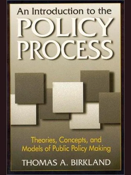 An Introduction to the Policy Process first edition cover, M.E. Sharpe 2001
