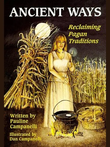 Ancient Ways first edition cover, Llewellyn Publications 2002
