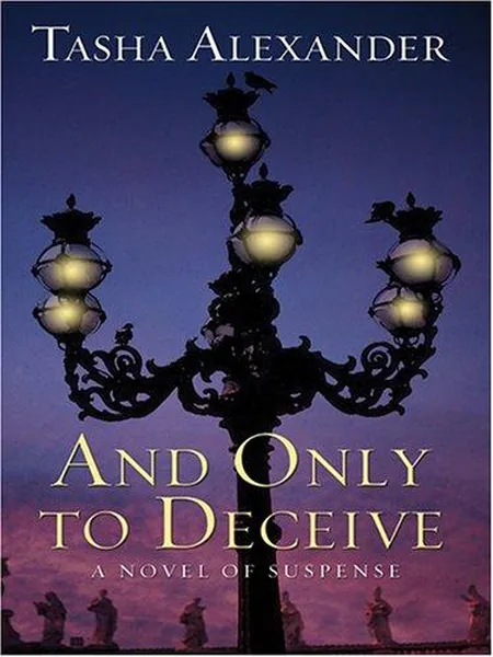 And Only to Deceive cover