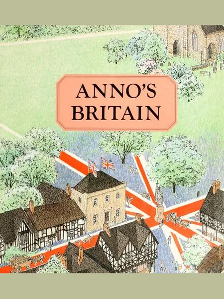 Anno's Britain, cover of another edition (the Bodley Head 1982 cover is not yet photographed)