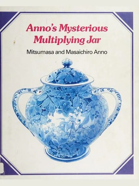 Anno's Mysterious Multiplying Jar first edition cover, Bodley Head 1983