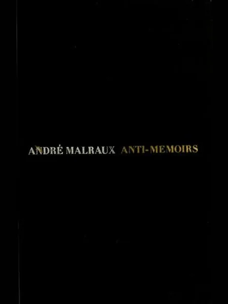Antimemoirs, cover of another edition (the Hamish Hamilton 1968 cover is not yet photographed)