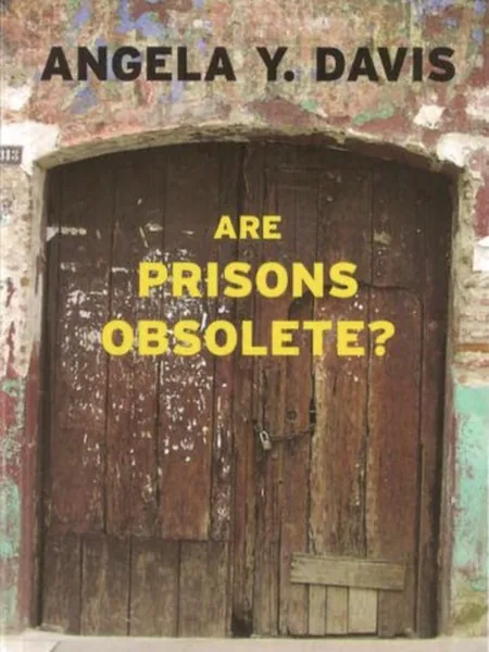 Are Prisons Obsolete? first edition cover, Seven Stories Press 2003