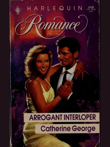 Arrogant Interloper cover, Mills & Boon 1990
