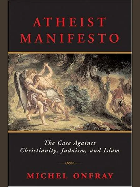 Atheist Manifesto cover, Arcade Publishing 2007