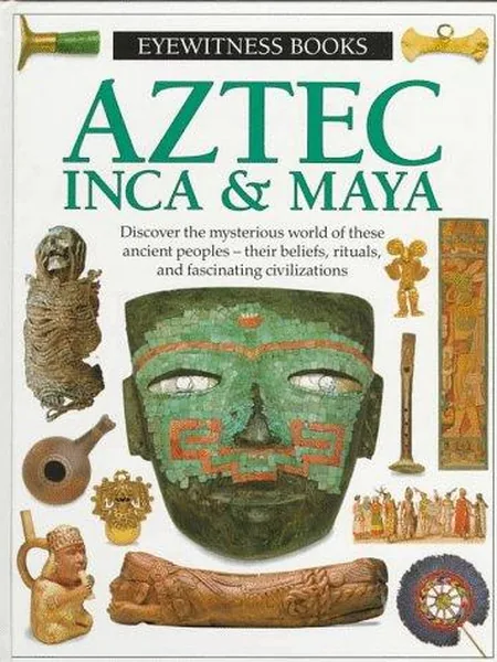 Aztec, Inca & Maya first edition cover, Knopf 1993