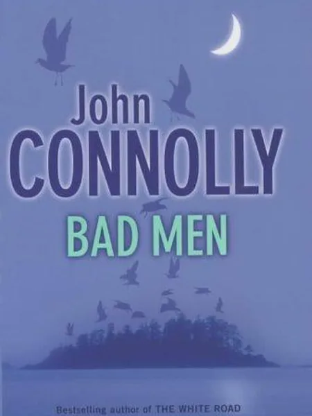 Bad Men first edition cover, Hodder & Stoughton 2003