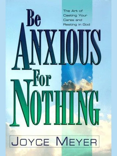 Be Anxious for Nothing cover