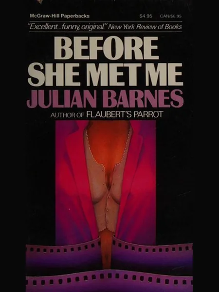 Before She Met Me, cover of another edition (the Jonathan Cape 1982 cover is not yet photographed)