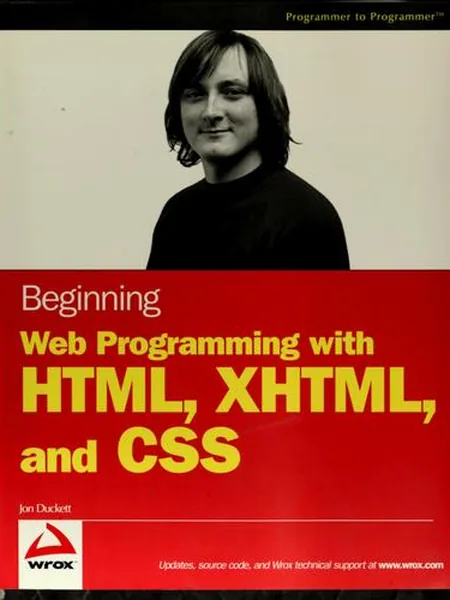 Beginning Web Programming with Html, Xhtml, and CSS cover