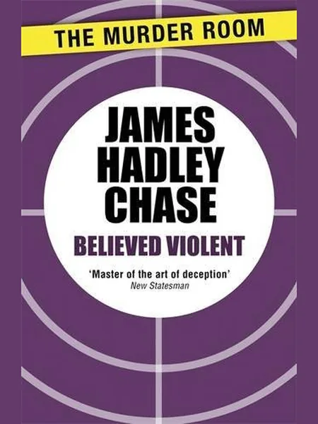 Believed Violent, cover of another edition (the Hale 1968 cover is not yet photographed)