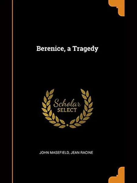 Berenice, cover of another edition (the Heinemann 1922 cover is not yet photographed)
