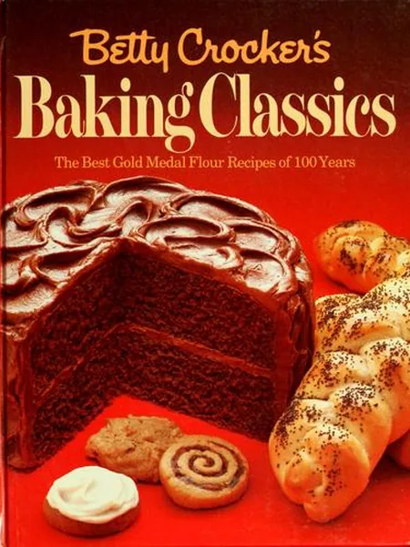 Betty Crocker's Baking Classics first edition cover, Random House 1981