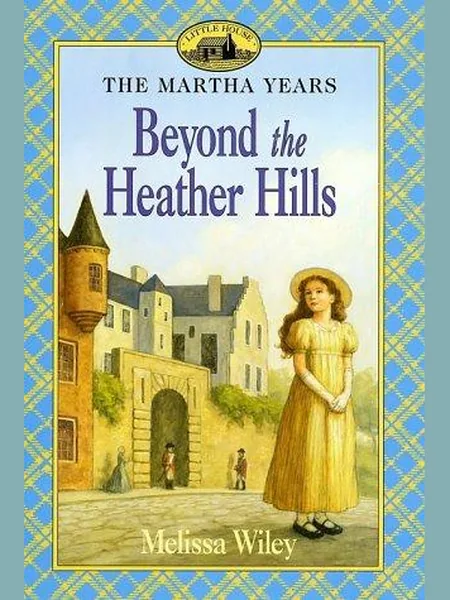 Beyond the Heather Hills cover