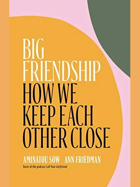 Big Friendship first edition cover, Simon & Schuster 2020