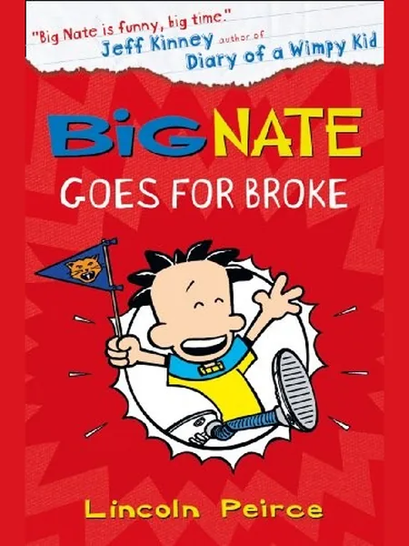 Big Nate Goes For Broke cover