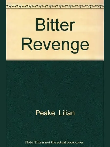 Bitter Revenge cover, Mills & Boon 1982