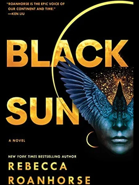 Black Sun first edition cover, Gallery / Saga Press 2020