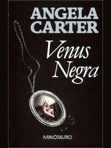 Black Venus, cover of another edition (the Chatto & Windus 1985 cover is not yet photographed)