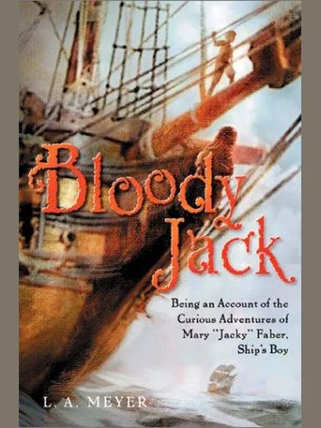 Bloody Jack first edition cover, Harcourt 2002
